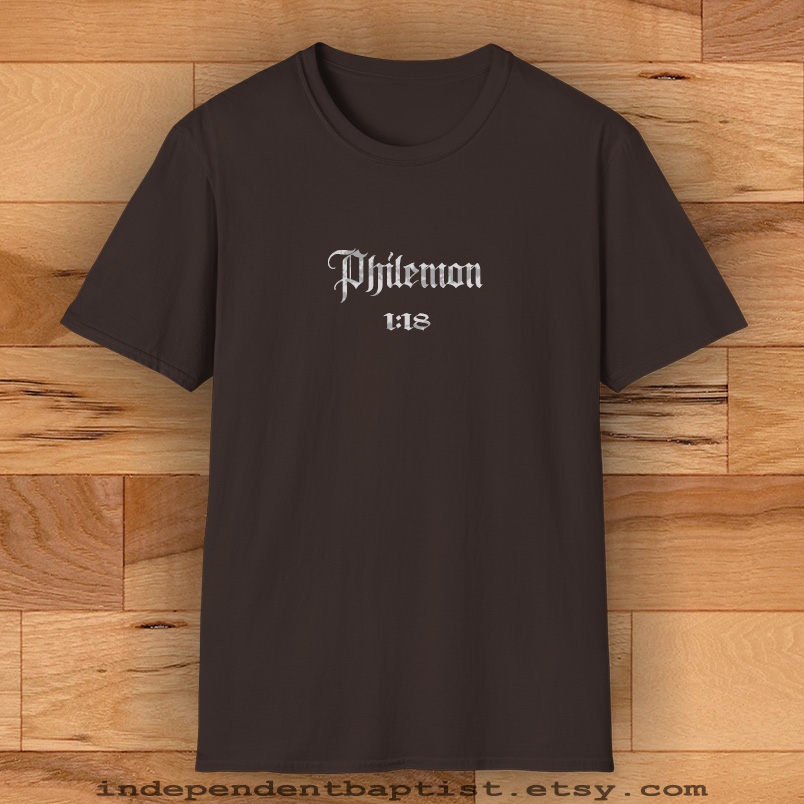 Mens Bible Verse T Shirt Philemon 1:18